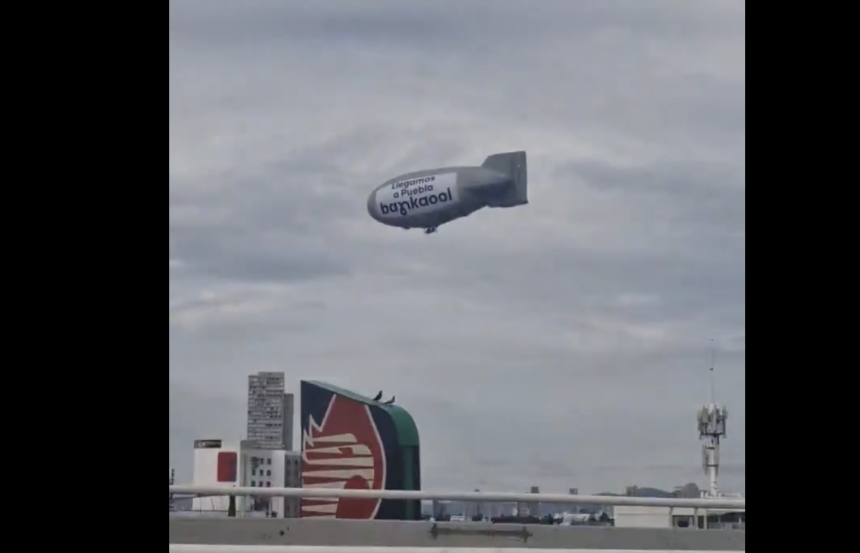 Captura-de-pantalla-2026-06-16-a-las-10.10.47-a.m Zeppelín de Bankaool destaca en Puebla durante apertura de oficinas en Triángulo Las Ánimas