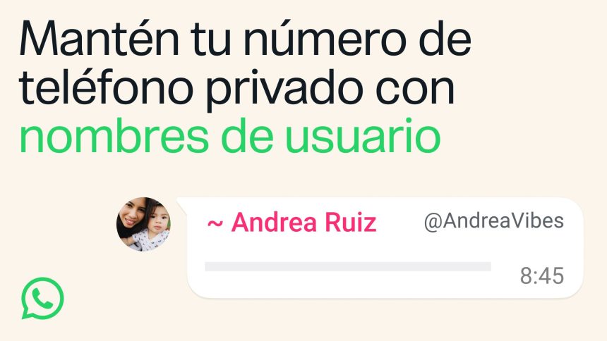 WhatsApp implementa nombres de usuario para proteger la privacidad telefónica